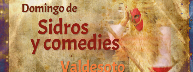 Sidros y Comedies - Valdesoto